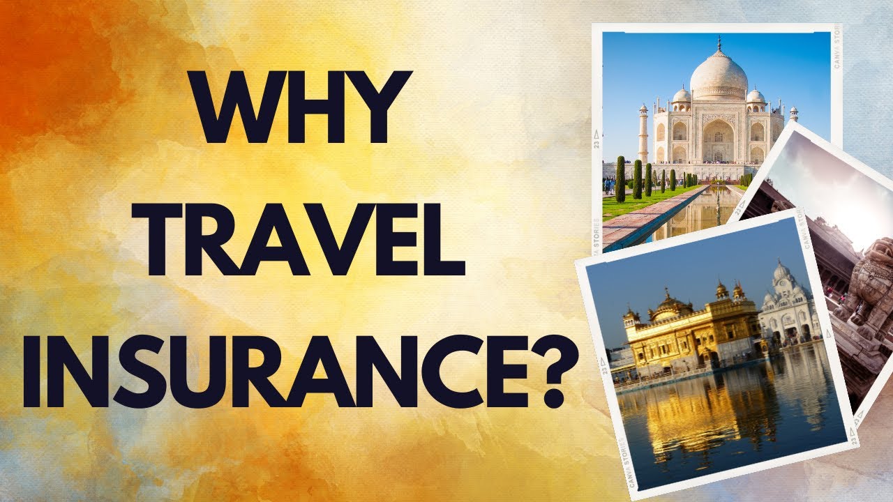 why travel Insurance